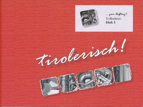 Tirolerisch! ...zum Auftanz! Heft 3