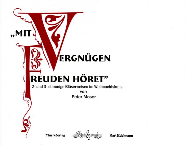 Mit Vergnügen Freuden höret